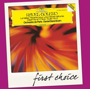 Maurice Ravel / Boléro / Pavane / La Valse / Daphnis et Chloé // Orchestre de Paris / Daniel Barenboim