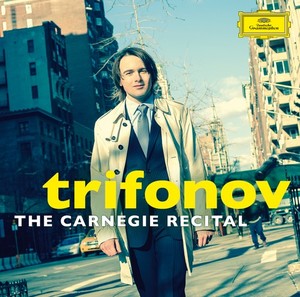 Daniil Trifonov / Carnegie Recital