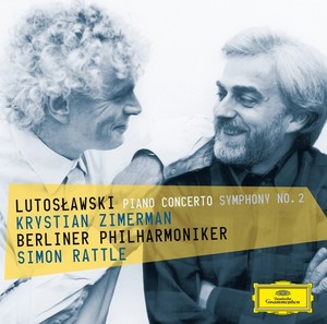 Witold Lutoslawski / Piano Concerto / Symphony no. 2 // Krystian Zimerman / Berliner Philharmoniker / Simon Rattle