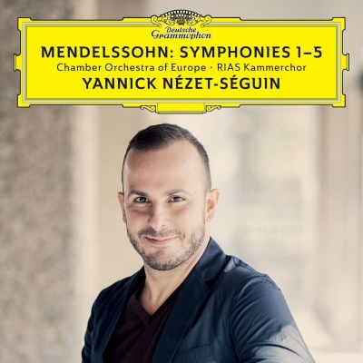 Felix Mendelssohn / Symphonies (Complete) // Chamber Orchestra of Europe / Yannick Nézet-Séguin