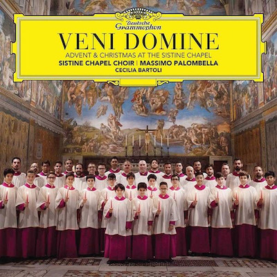 Sistine Chapel Choir / Veni Domine - Advent and Christmas at the Sistine Chapel