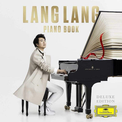 Lang Lang / Piano Book (Deluxe) // J.S. Bach / Ludwig van Beethoven / Claude Debussy / Frédéric Chopin / W.A. Mozart / Franz Schubert