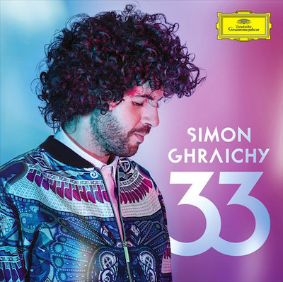 Simon Ghraichy / 33 // Robert Schumann / Charles-Valentin Alkan / Ariel Ramirez / Francisco Tarrega / Chilly Gonzales / Philip Glass / Michael Nyman / Pawel Szymanski / Jacopo Baboni-Schillingi