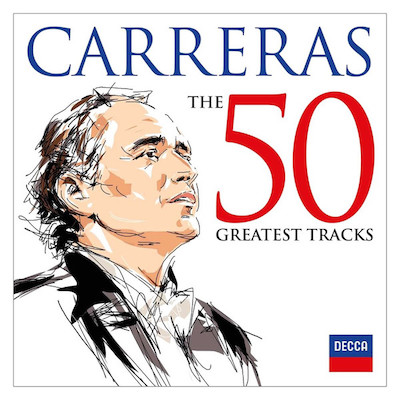 José Carreras / The 50 Greatest Tracks