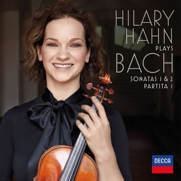 J.S. Bach / Violin Sonatas no. 1 & 2 / Partita no. 1 // Hilary Hahn