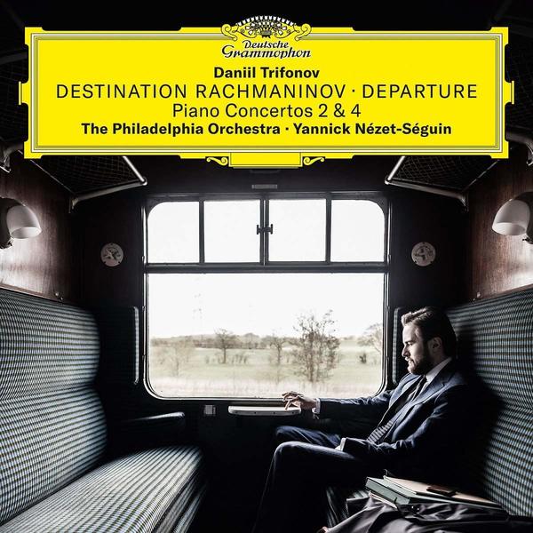 Daniil Trifonov / Destination Rachmaninov: Departure // Sergei Rachmaninov / J.S. Bach