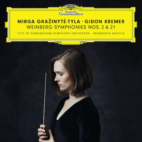 Mieczyslaw Weinberg / Symphonies no. 2 & 21 // City of Birmingham Symphony Orchestra / Kremerata Baltica / Gidon Kremer / Mirga Grazinyte-Tula