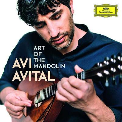 Avi Avital / Art of the Mandolin // Antonio Vivaldi / David Bruce / Domenico Scarlatti / Paul Ben-Haim / Hans Werner Henze
