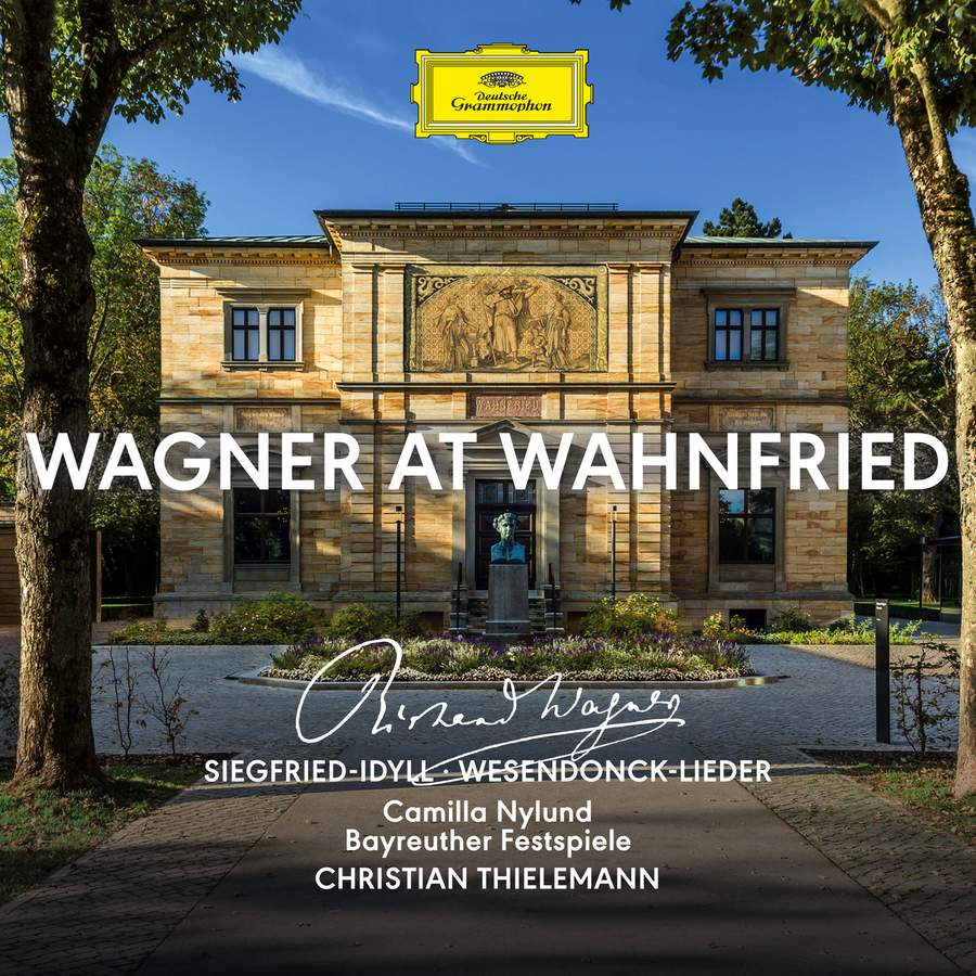 Richard Wagner / Wagner at Wahnfried // Camilla Nylund / Bayreuth Festival Orchestra / Christian Thielemann