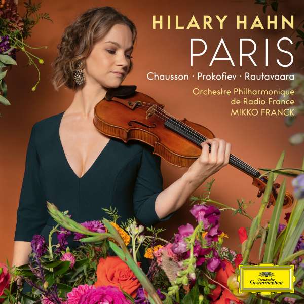 Hilary Hahn / Paris // Ernest Chausson / Sergei Prokofiev / Einojuhani Rautavaara