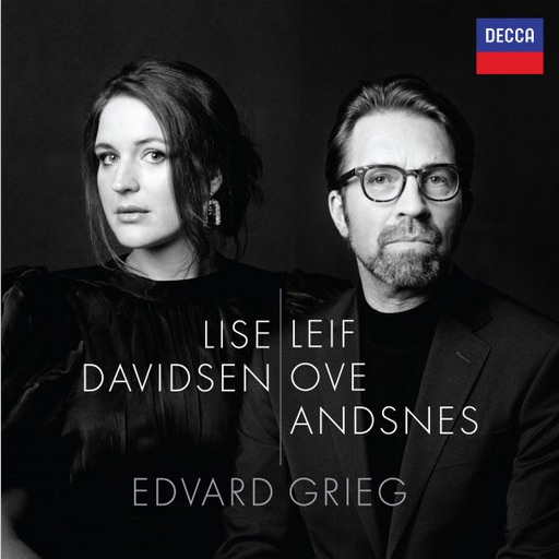 Edvard Grieg / Songs // Lise Davidsen / Leif Ove Andsnes