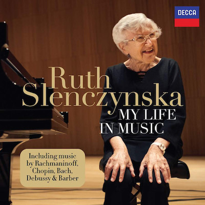 Ruth Slenczynska / My Life In Music // Sergei Rachmaninov / Frédéric Chopin / J.S. Bach / Claude Debussy / Samuel Barber