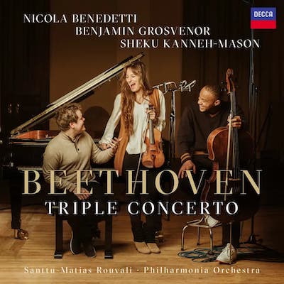 Ludwig van Beethoven / Triple Concerto / Songs // Nicola Benedetti / Benjamin Grosvenor / Sheku Kanneh-Mason / Gerald Finley / Philharmonia Orchestra / Santtu-Matias Rouvali
