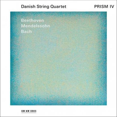 Danish String Quartet / Prism IV // Ludwig van Beethoven / Felix Mendelssohn / J.S. Bach