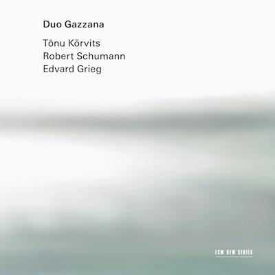 Duo Gazzana // Tõnu Kõrvits / Robert Schumann / Edvard Grieg