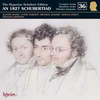 Franz Schubert / Lieder Edition vol. 36 / An 1827 Schubertiad / Gerald Finley / Juliane Banse / Lynne Dawson / Michael Schade / Graham Johnson