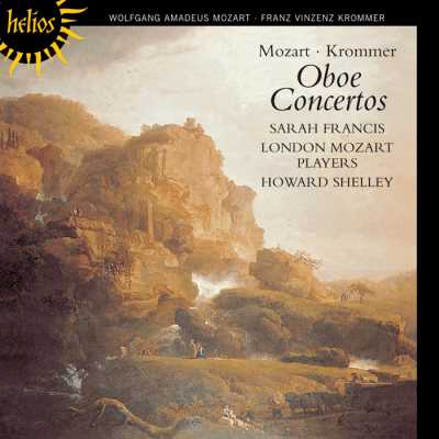 W.A. Mozart, Franz Krommer / Oboe Concertos / Sarah Francis / London Mozart Players / Howard Shelley