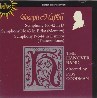 Joseph Haydn / Symphony No. 42, 43 & 44 / The Hanover Band / Roy Goodman