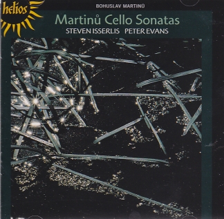 Bohuslav Martinu / Cello Sonatas / Steven Isserlis / Peter Evans