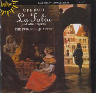 C.P.E. Bach / La Folia and other works / The Purcell Quartet
