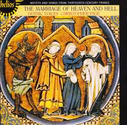 The Gothic Voices / Marriage of Heaven and Hell / Motets and songs from 13th century France