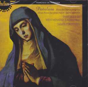 Francisco de Peñalosa / Masses / Choir of Westminster Cathedral / James O'Donnell