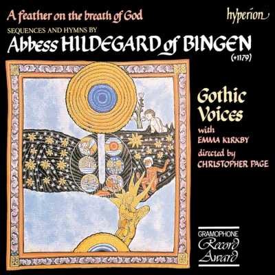 Hildegard von Bingen / A feather on the breath of God / Gothic Voices / Emma Kirkby