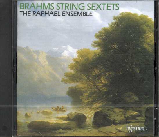 Johannes Brahms / String Sextets / The Raphael Ensemble