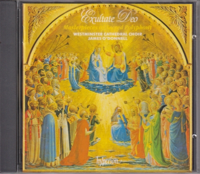 Westminster Cathedral Choir / Exultate Deo - Masterpieces of Sacred Polyphony / KÄYTETTY CD // Giovanni Pierluigi da Palestrina / William Byrd / Robert Parsons / Thomas Tallis / Peter Philips / Gregorio Allegri / Giovanni Gabrieli / Antonio Lotti