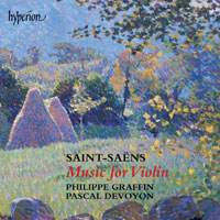 Camille Saint-Saëns / Music for violin and piano / Philippe Graffin / Pascal Devoyon