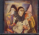 Robert Schumann / Carnaval / Fantasiestücke / Papillons / Marc-André Hamelin