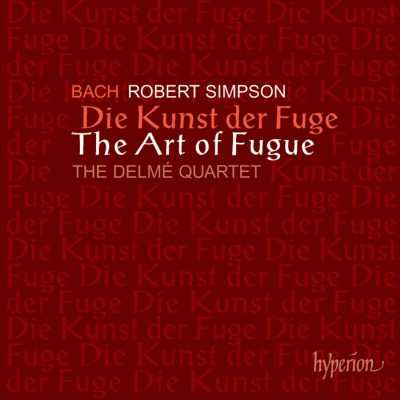 J.S. Bach / Die Kunst der Fuge / The Delmé Quartet