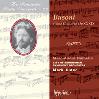 Ferruccio Busoni / Piano Concerto in C major Op 39 / Marc-André Hamelin / CBSO / Mark Elder 