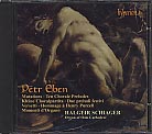 Petr Eben: Organ Music 3 / Mutationes / Ten Chorale Preludes & c / Halgeir Schiager