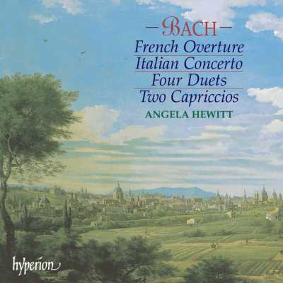 J.S. Bach / Italian Concerto / French Overture / Capriccios / Angela Hewitt