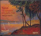 Maurice Ravel / The Complete Solo Piano Music / Angela Hewitt