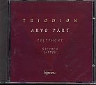 Arvo Pärt / Triodion / Nunc dimittis / Salve Regina etc. // Polyphony / Stephen Layton