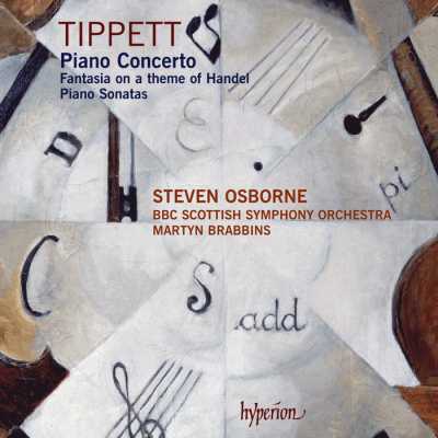 MIchael Tippett / Piano Concerto / Piano Sonatas // Steven Osborne / BBC Scottish Symphony Orchestra / Martyn Brabbins