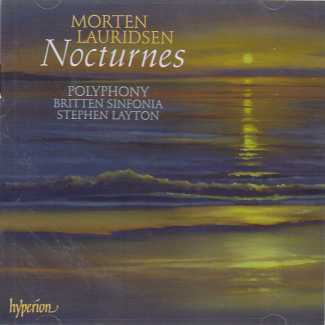 Morten Lauridsen / Nocturnes // Polyphony / Britten Sinfonia / Stephen Layton
