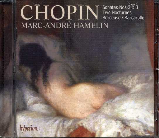 Frédéric Chopin / Piano Sonatas 2 & 3 / Barcarolle / Berceuse / 2 Nocturnes // Marc-André Hamelin