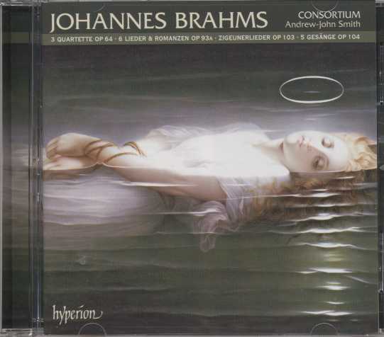 Johannes Brahms / Zigeunerlieder op. 103 and other partsongs and vocal quartets // Consortium / Andrew-John Smith