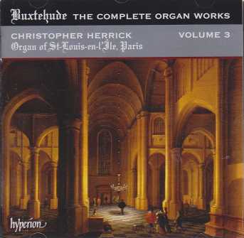 Dieterich Buxtehude / The Complete Organ Works Vol. 3 / Christopher Herrick