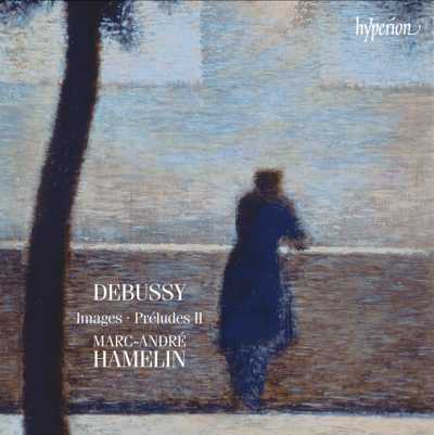 Claude Debussy / Images / Preludes, Book II // Marc-André Hamelin