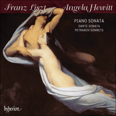 Franz Liszt / Piano Sonata / Dante Sonata / Petrarch Sonnets // Angela Hewitt