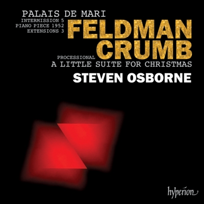 Morton Feldman / Palais de Mari / George Crumb / A Little Suite for Christmas // Steven Osborne