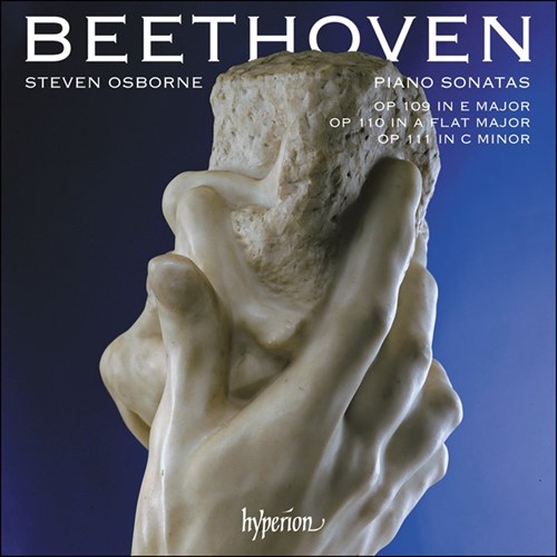 Ludwig van Beethoven / Piano Sonatas Op. 109, 110 & 111 // Steven Osborne
