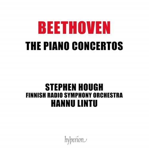 Ludwig van Beethoven / Piano Concertos (Complete) // Stephen Hough / Finnish Radio Symphony Orchestra / Hannu Lintu