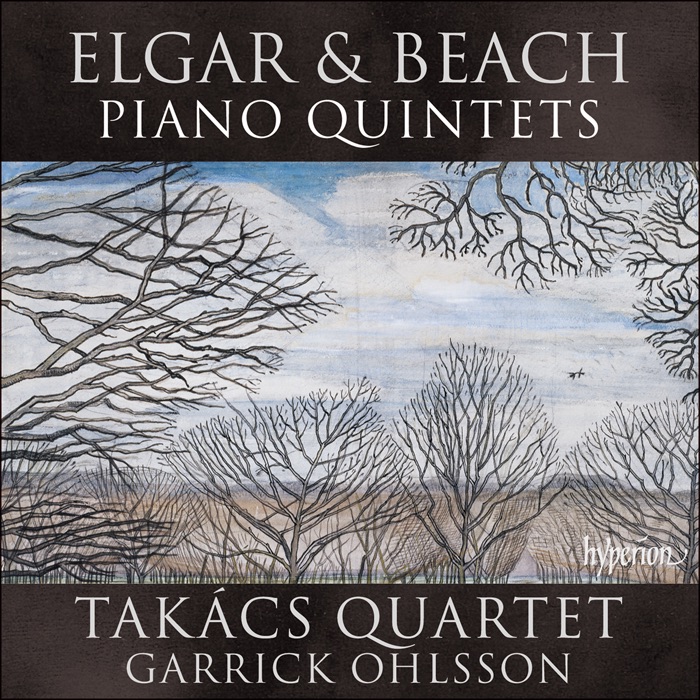 Edward Elgar / Amy Beach / Piano Quintets // Takacs Quartet / Garrick Ohlsson