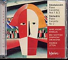 Dmitri Shostakovich / Piano Concertos 1-2 / Rodion Shchedrin / Piano Concerto no. 2 / Marc-André Hamelin / BBC Scottish Symphony Orchestra / Andrew Litton SACD