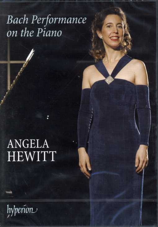 Angela Hewitt / Bach Performance on the Piano DVD
